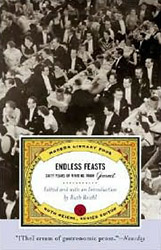 Endless Feasts: Sixty Years of Writing from Gourmet, paperback