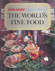 Holiday Magazine Book of the World’s Fine Food