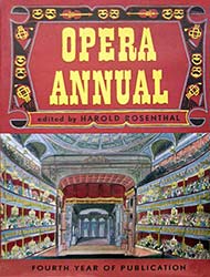 Opera Annual, 4th Year of Publication, edited by Harold Rosenthal